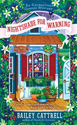 Nightshade for Warning (Enchanted Garden Mystery, #2)