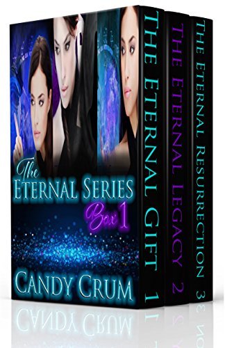 The Eternal Series Box 1: An Eternal Universe Box Set by Candy Crum ...