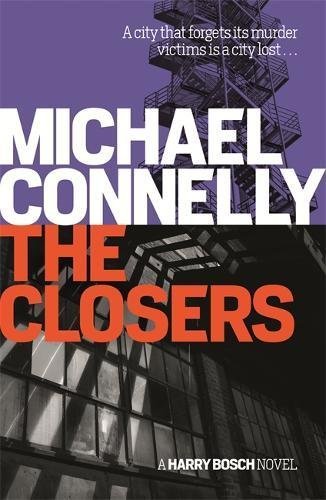 The Closers (Harry Bosch, #11; Harry Bosch Universe, #15)