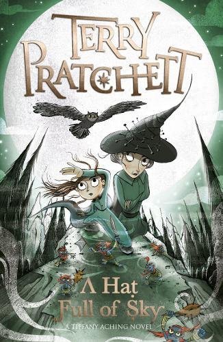 A Hat Full of Sky (Discworld, #32; Tiffany Aching, #2)