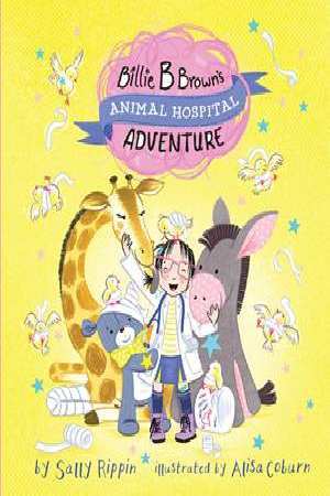 Billie B Brown's Animal Hospital Adventure book cover