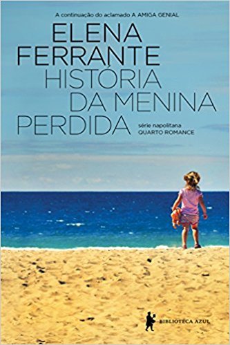 História da menina perdida: Maturidade – Velhice (Napolitana, #4)