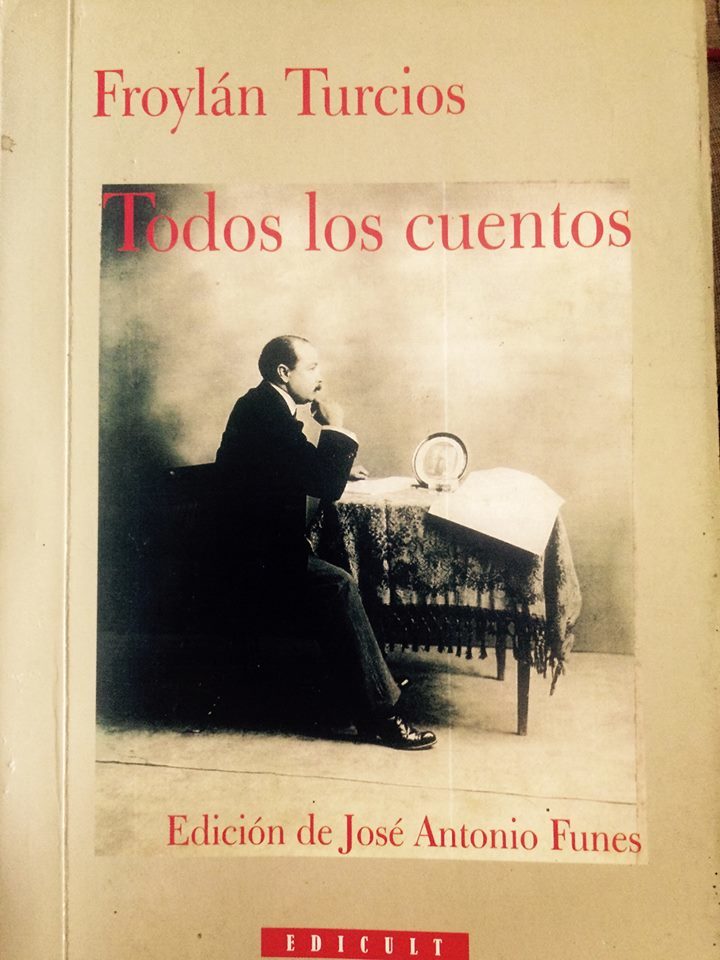 Top 101+ imagen todos los cuentos froylán turcios Abzlocal.mx