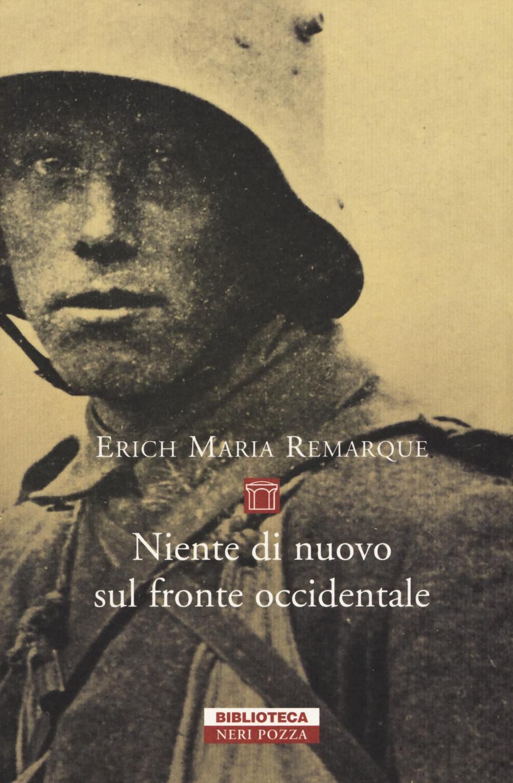 Niente di nuovo sul fronte occidentale by Erich Maria Remarque Goodreads Niente di nuovo sul fronte occidentale by Erich Maria Remarque Goodreads