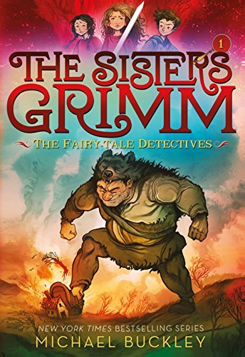 The Fairy-Tale Detectives (The Sisters Grimm, #1)