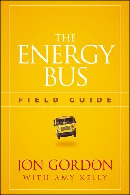 The Energy Bus Field Guide book cover