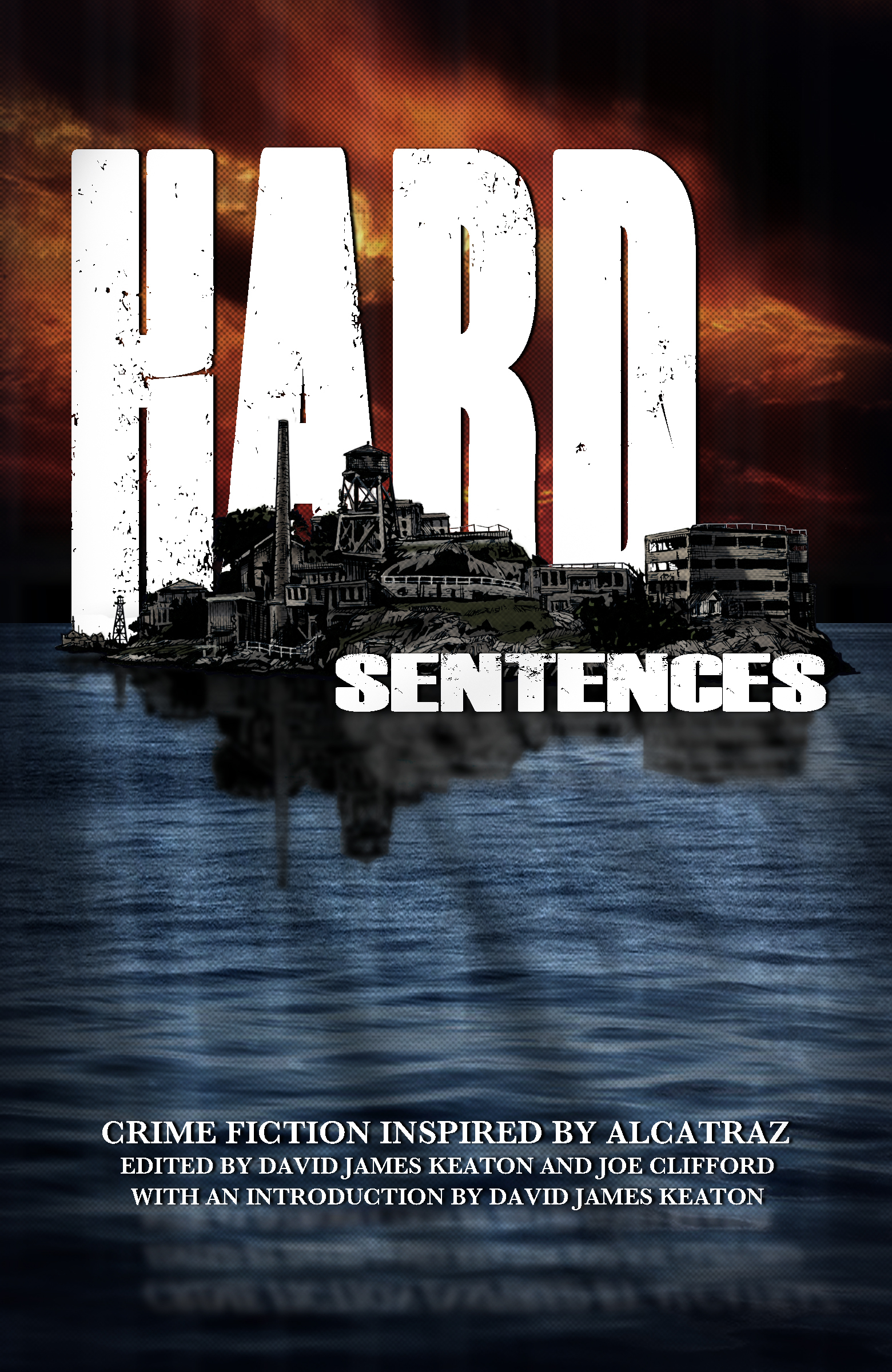 hard-sentences-crime-fiction-inspired-by-alcatraz-by-david-james