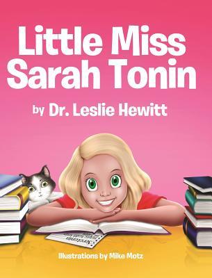 Little Miss Sarah Tonin by Leslie Hewitt | Goodreads