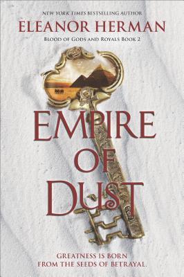Empire of Dust (Blood of Gods and Royals, 2)