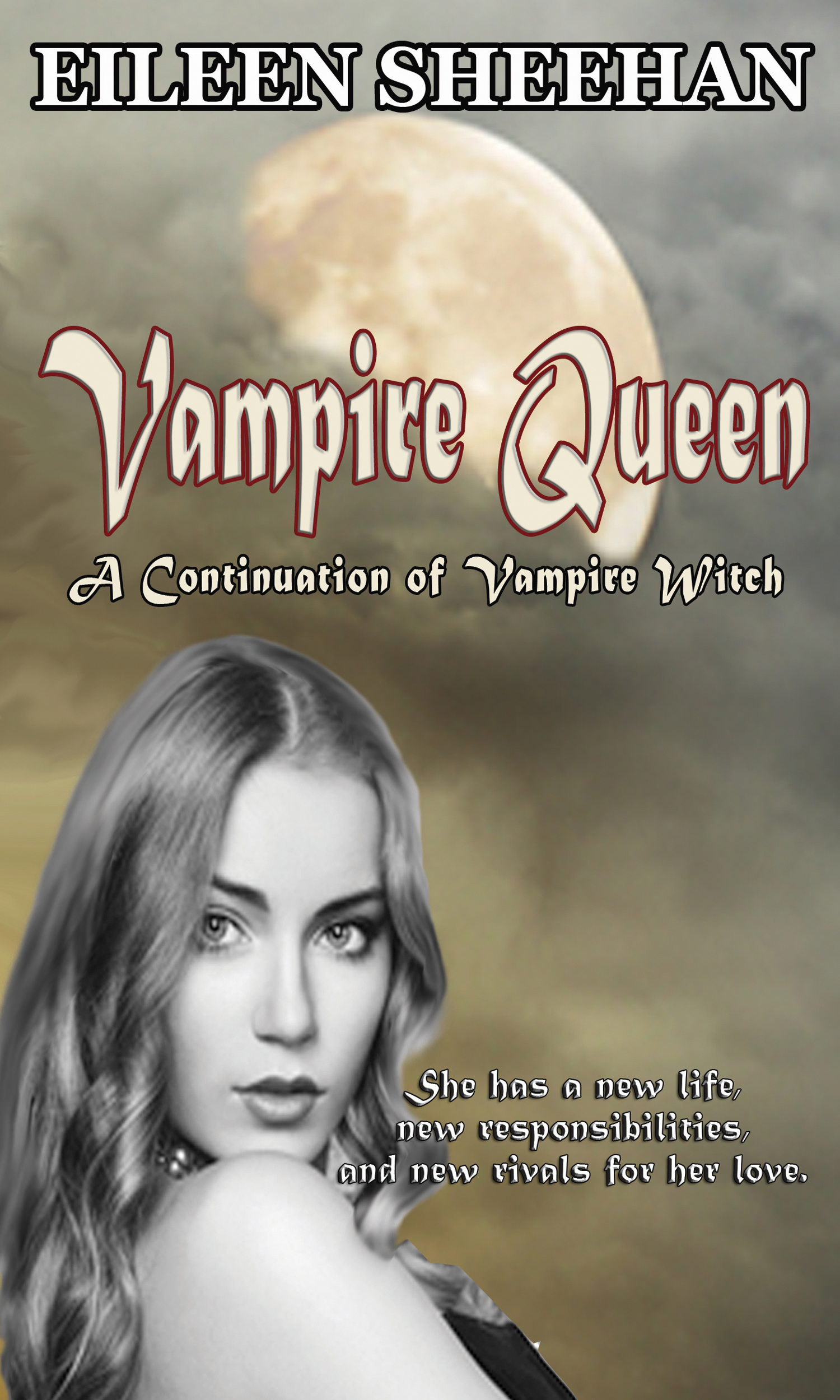 Vampire Queen (Vampire Witch, 2) by Eileen Sheehan Goodreads