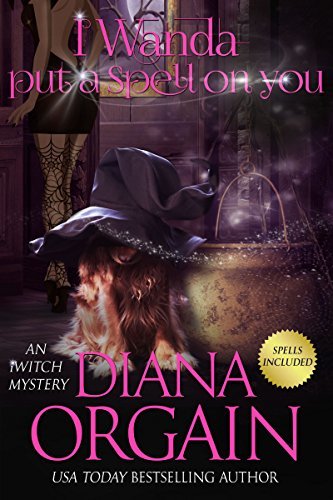 I Wanda Put a Spell on You book cover