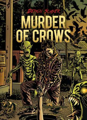Murder of Crows (Demon Slayer, 7) by Dax Varley | Goodreads