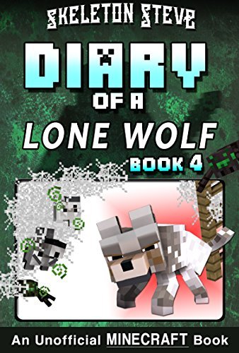 Diary of a Lone Wolf, Book 4