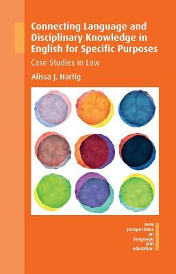 Connecting Language and Disciplinary Knowledge in English for Specific Purposes book cover