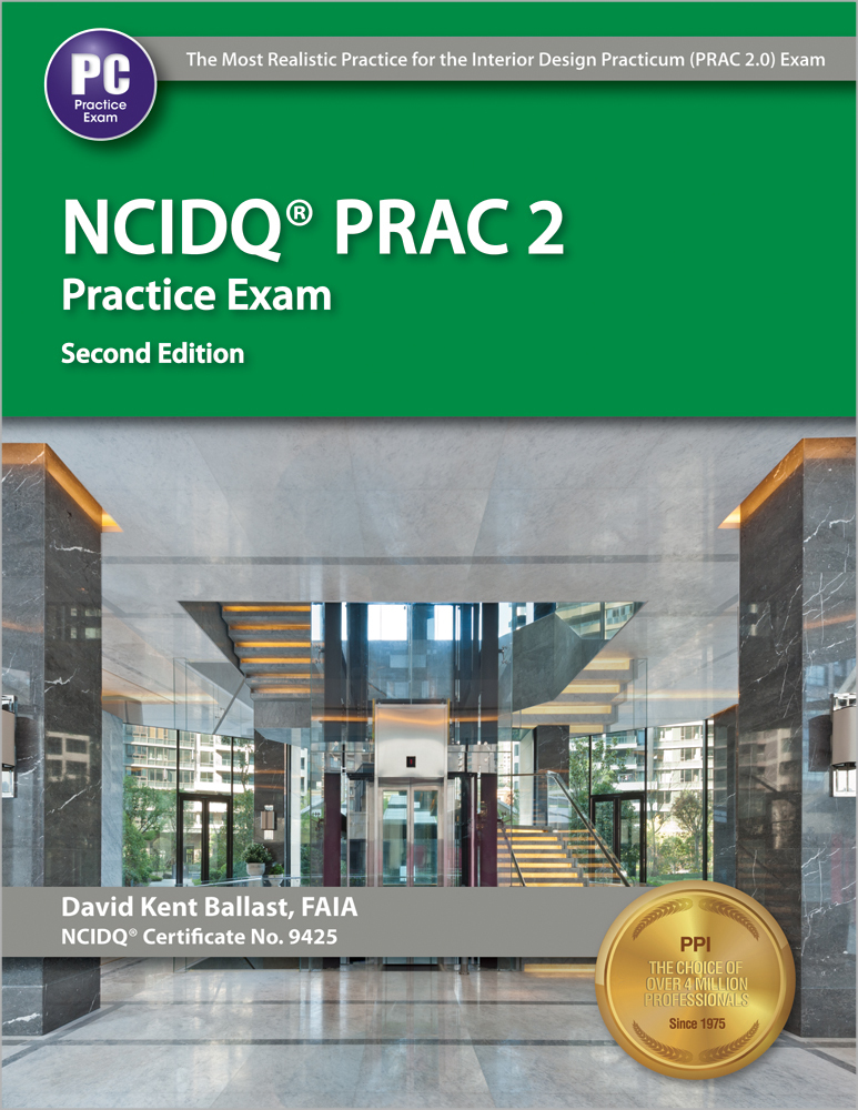 PPI NCIDQ PRAC 2 Practice Exam, 2nd Edition Comprehensive Practice