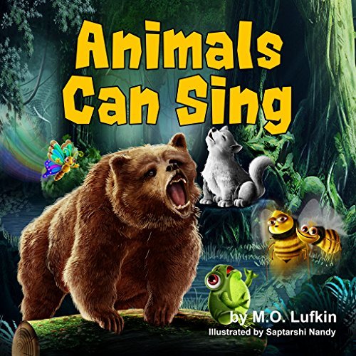 Animals Can Sing A Forest Animals Adventure and Children's Picture