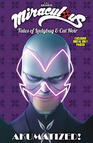 Miraculous: Tales of Ladybug and Cat Noir Vol. 4: Akumatized
