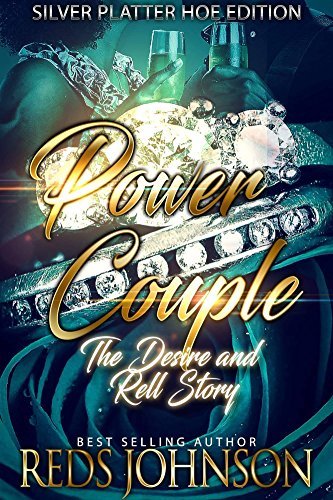 Power Couple: The Desire and Rell Story