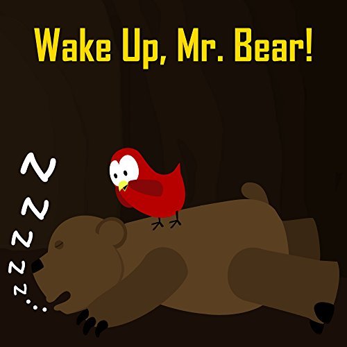 Wake Up, Mr. Bear!