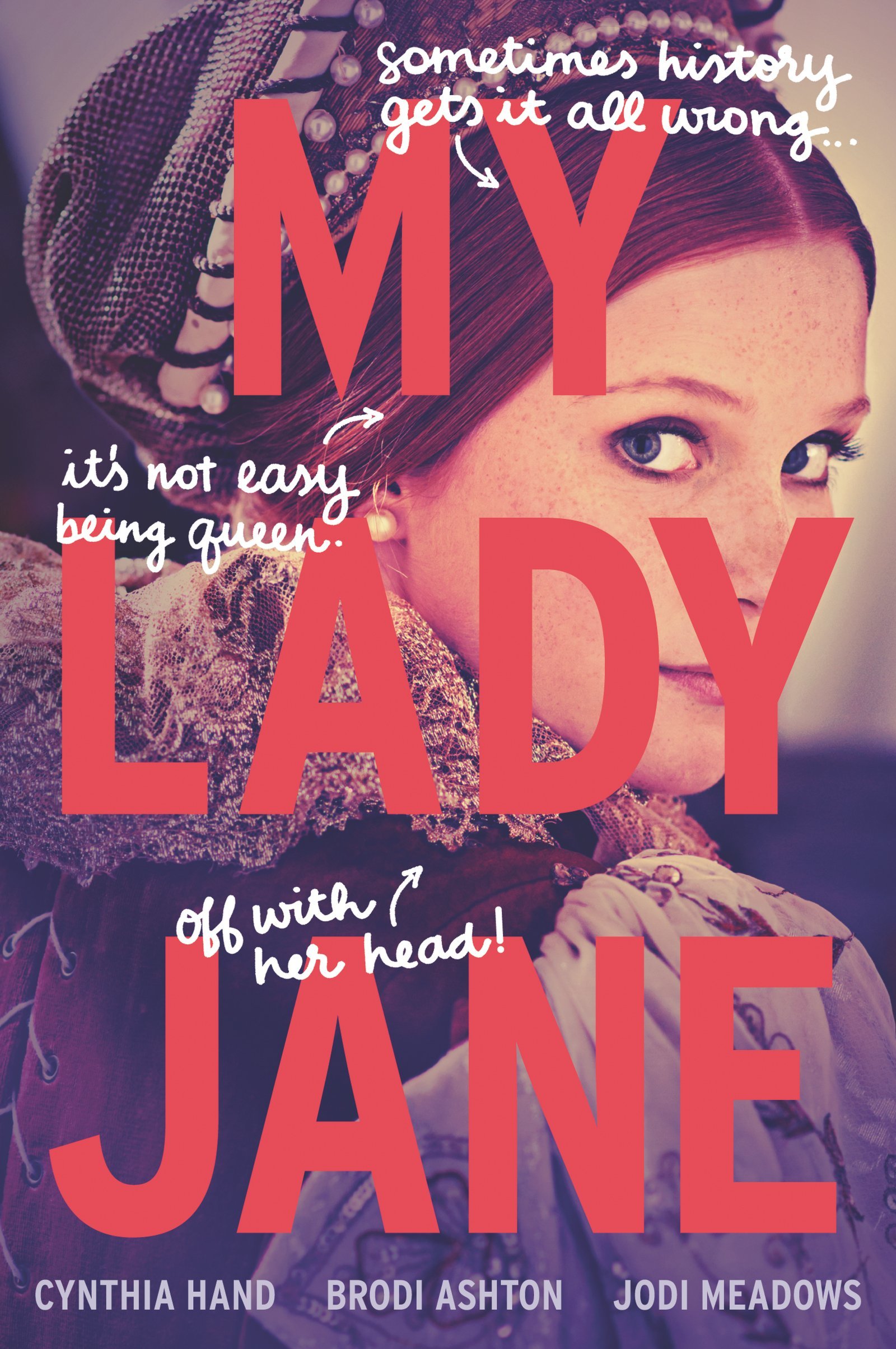 My Lady Jane (The Lady Janies, #1)