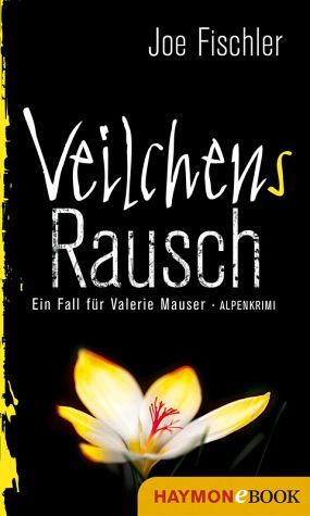 Veilchens Rausch by Joe Fischler | Goodreads
