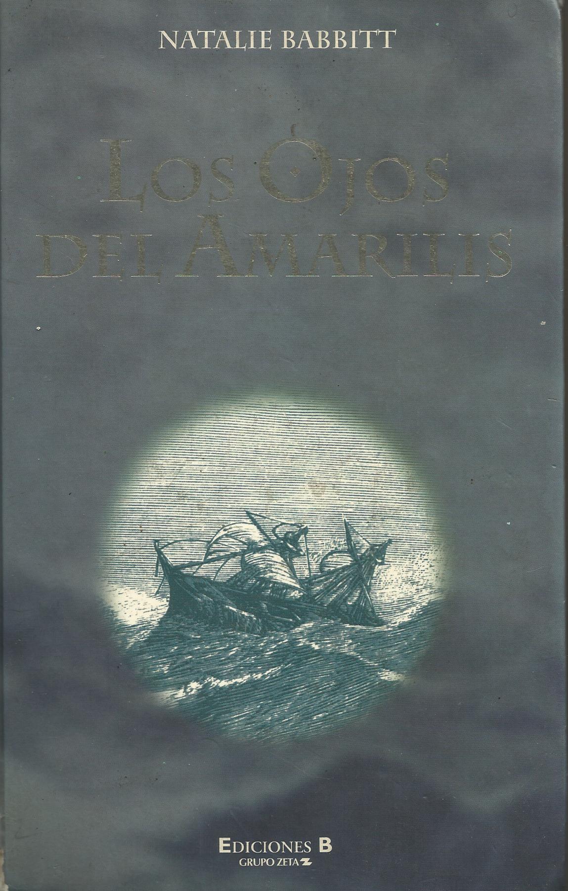 Los Ojos del Amarilis by Natalie Babbitt Goodreads