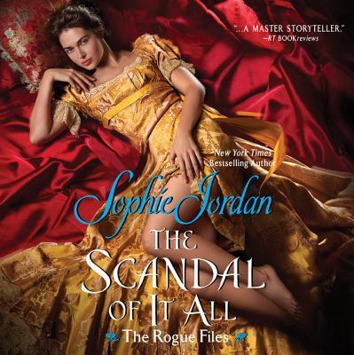 The Scandal of It All (The Rogue Files, #2)
