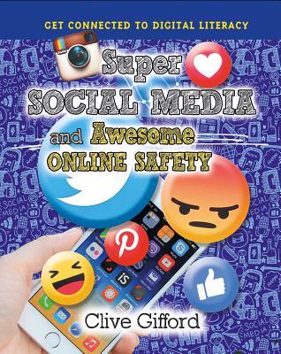 Super Social Media and Awesome Online Safety book cover