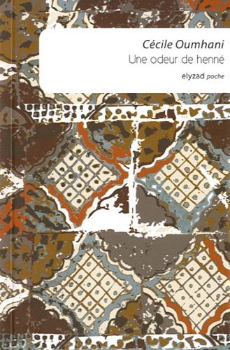 Une odeur de henné book cover