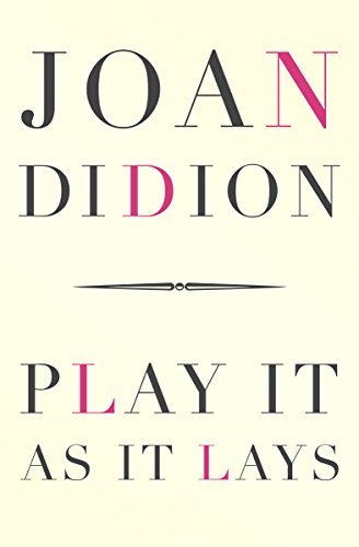 Play It as It Lays