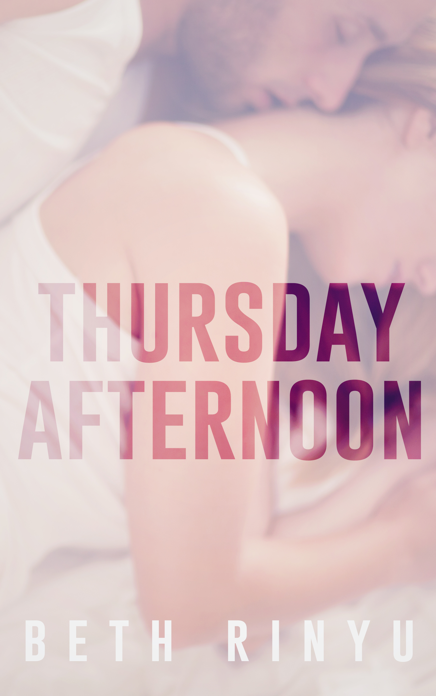 Thursday Afternoon by Beth Rinyu | Goodreads