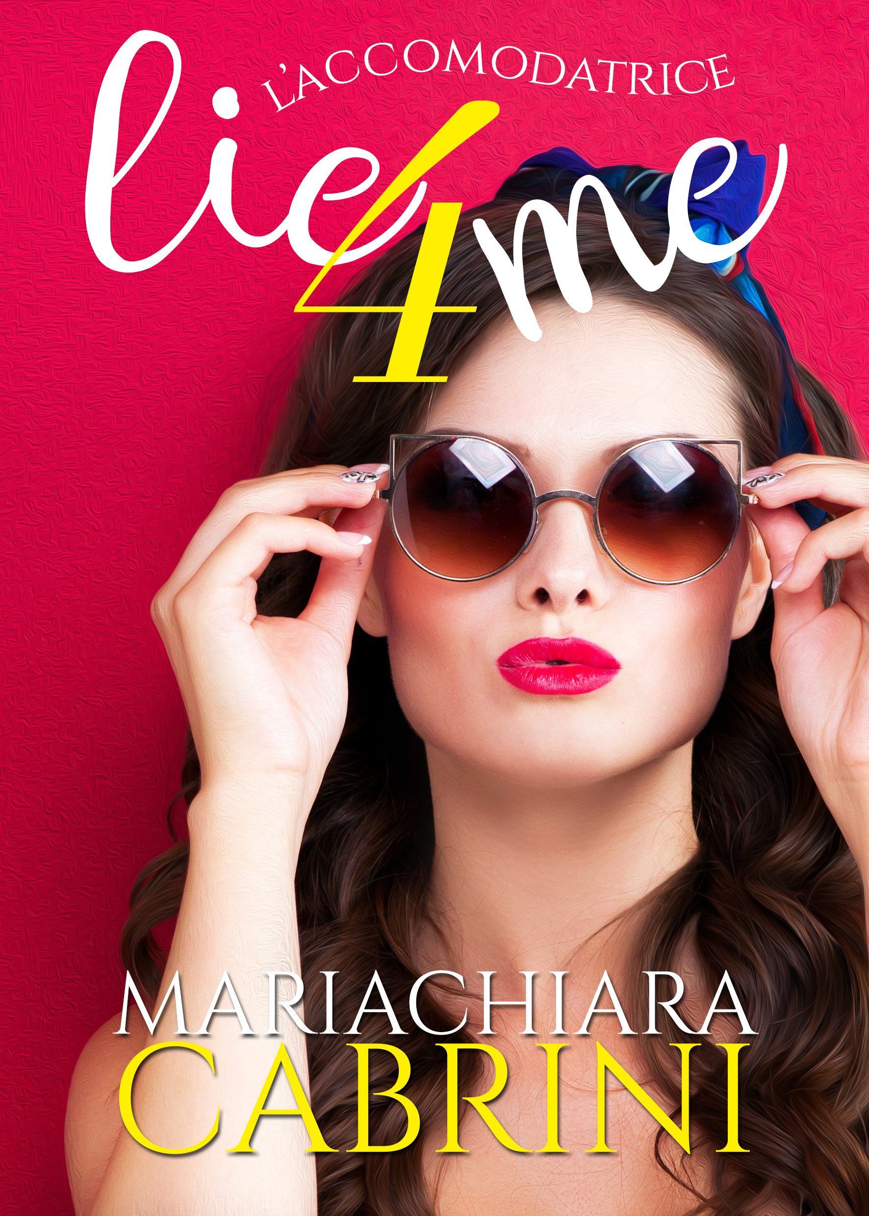 L'accomodatrice: Lie for me