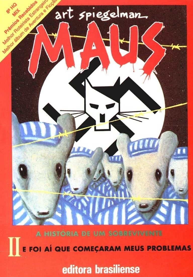 Maus II: A História de Um Sobrevivente: E foi aqui que começaram meus ...