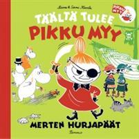 Täältä tulee Pikku Myy: Merten hurjapäät