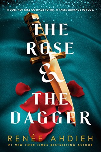 The Rose & the Dagger (The Wrath and the Dawn, #2)