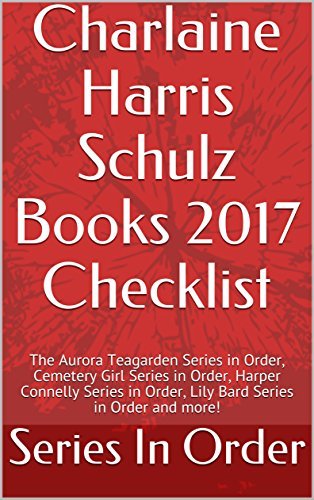 Charlaine Harris Schulz Books 2017 Checklist: The Aurora Teagarden ...