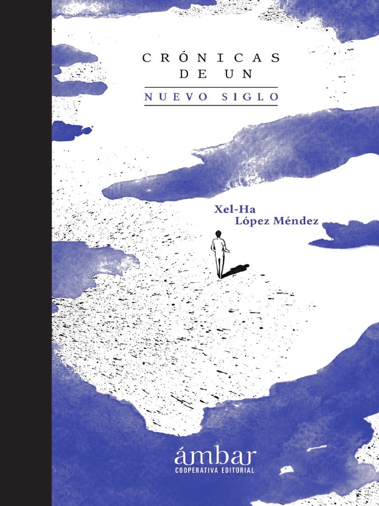 Crónicas de un nuevo siglo