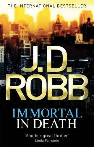Immortal in Death (In Death, #3)
