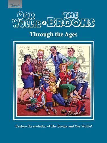 Oor Wullie The Broons Through the Ages book cover