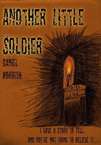 Another Little Soldier: You're not going to believe it... by Daniel ...