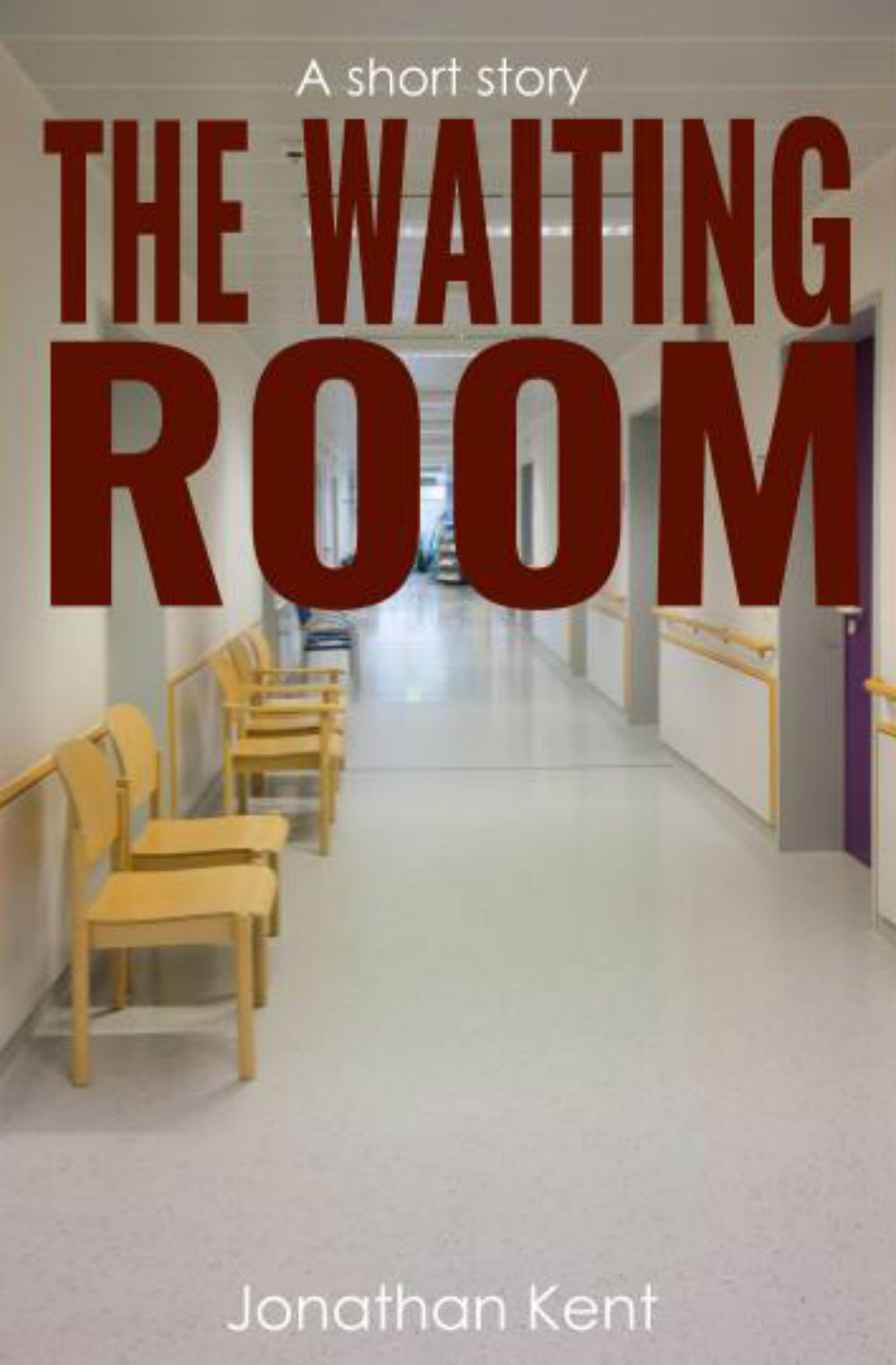 The Waiting Room by Jonathan Kent Goodreads