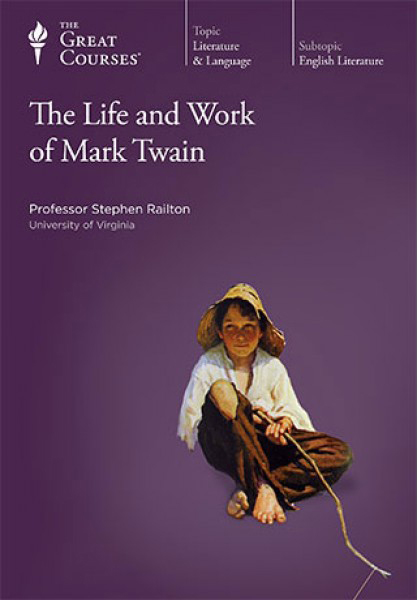 The Life and Work of Mark Twain