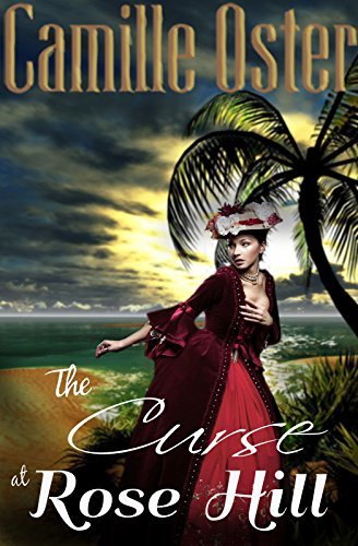 The Curse at Rose Hill