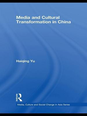 Media and Cultural Transformation in China book cover