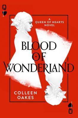 Blood of Wonderland (Queen of Hearts Saga, #2)