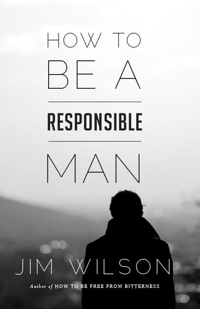 How to Be a Responsible Man