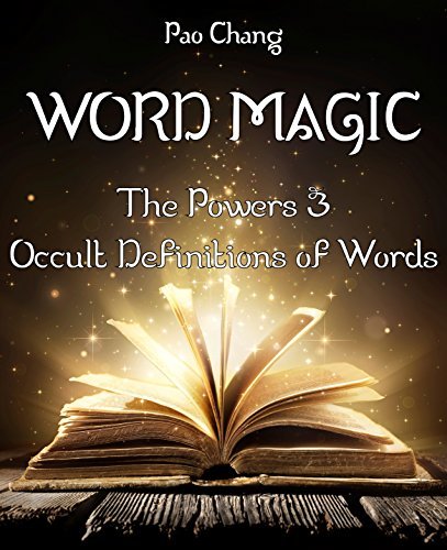 Word Magic: The Powers & Occult Definitions of Words