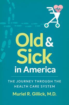 Old and Sick in America book cover