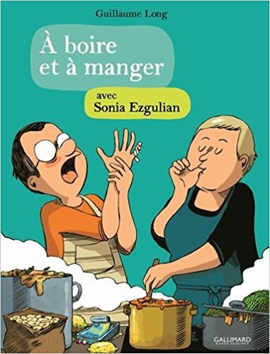 À boire et à manger avec Sonia Ezgulian book cover