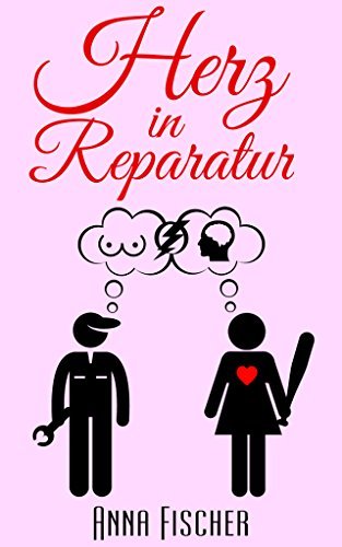 Herz in Reparatur by Anna Fischer Goodreads